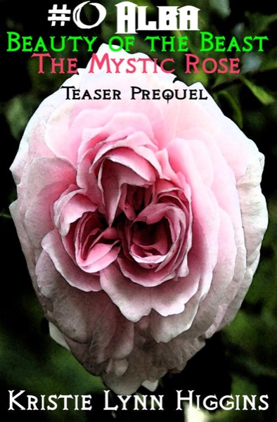Read #0 Alba- Beauty of the Beast The Mystic Rose Prequel online