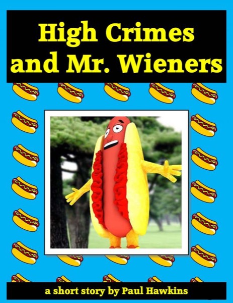 Read High Crimes and Mr. Wieners online