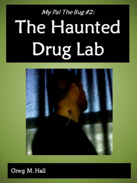 Read My Pal The Bug #2:  The Haunted Drug Lab online