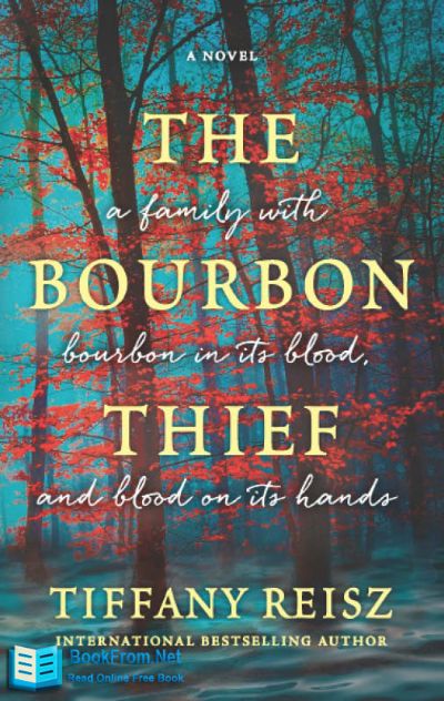Read The Bourbon Thief online