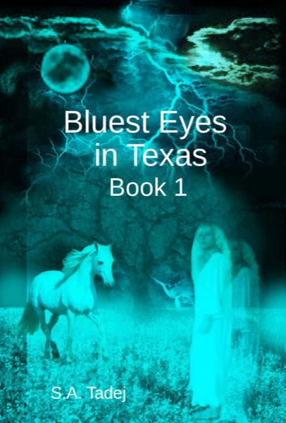 Read Bluest Eyes in Texas - Book 1 online