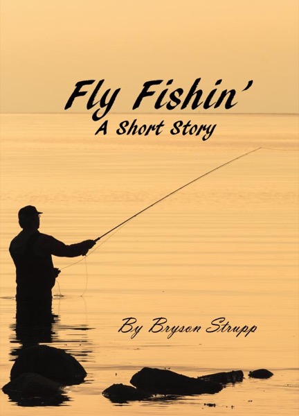 Read Fly Fishin' - A Short Story online