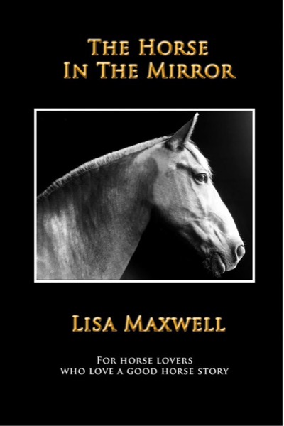 Read The Horse In The Mirror online