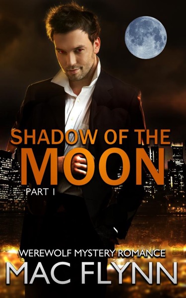 Read Shadow of the Moon #1 (Werewolf Shifter Romance) online