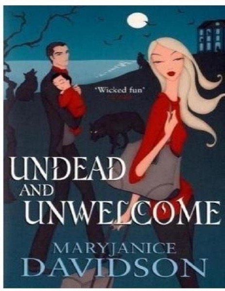 Read Undead and Unwelcome online