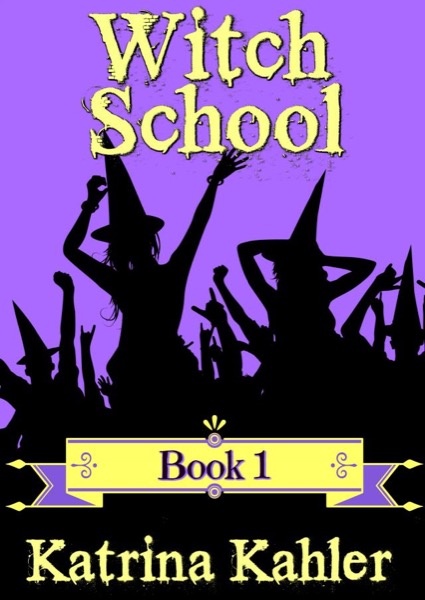 Read Books for Girls - Witch School - Book 1 online