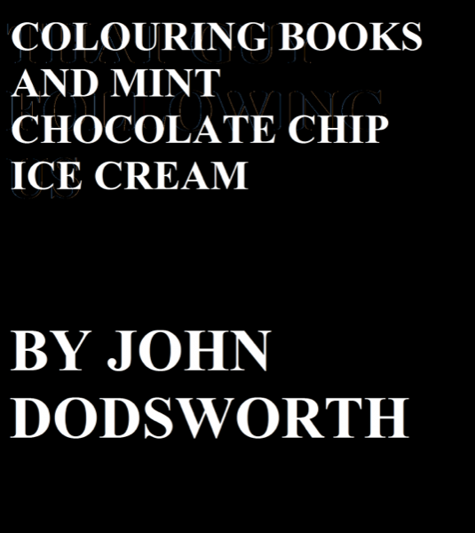 Read Colouring Books and Mint Chocolate Chip Ice Cream online