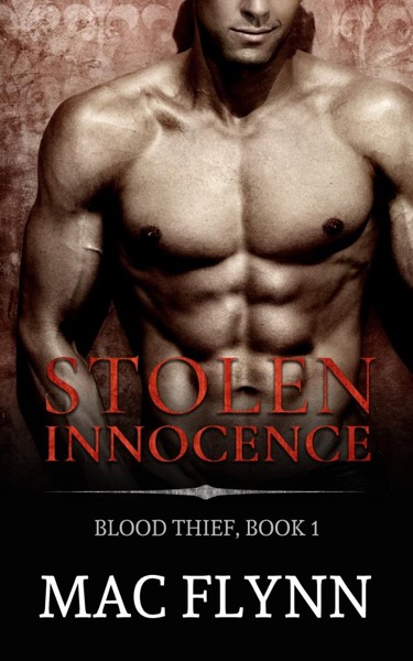 Read Stolen Innocence: Blood Thief #1 (Alpha Billionaire Vampire Romance) online