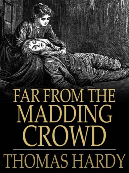 Read Far from the Madding Crowd online