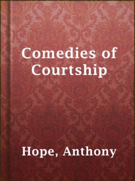 Read Comedies of Courtship online