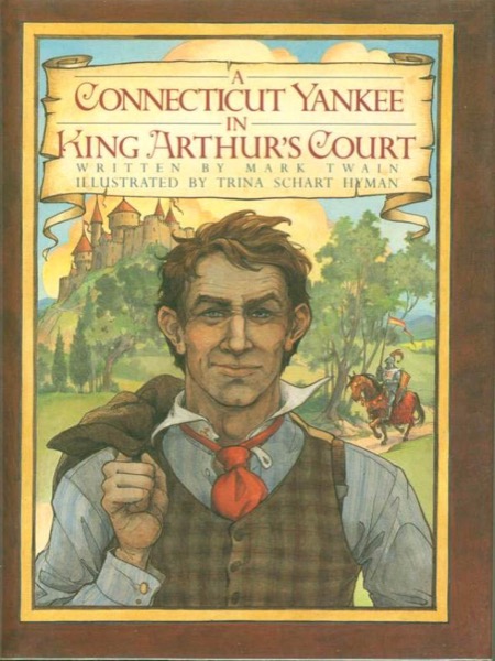 Read A Connecticut Yankee in King Arthur's Court online