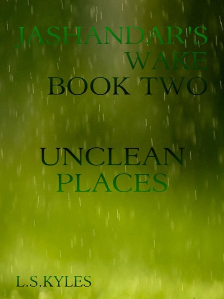 Read Jashandar's Wake - Book Two: Unclean Places online