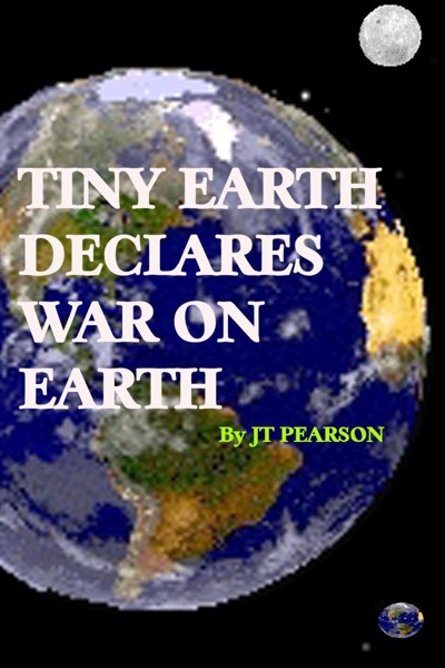 Read Tiny Earth Declares War on Earth online
