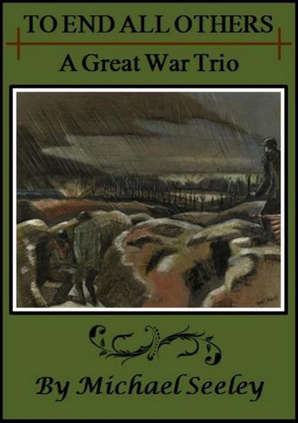 Read To End All Others: A Great War Trio online