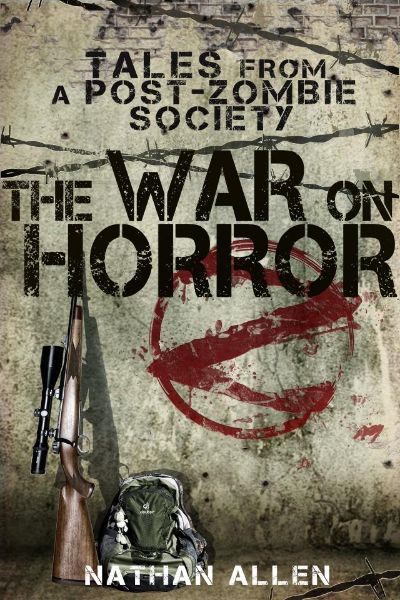 Read The War On Horror: Tales From A Post-Zombie Society online