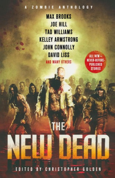 Read The New Dead: A Zombie Anthology online