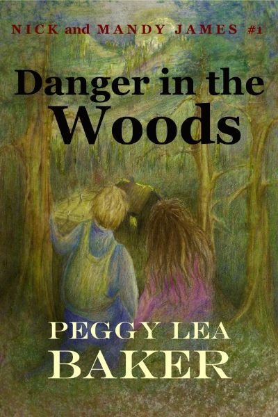 Read Danger in the Woods - Nick and Mandy James Series online