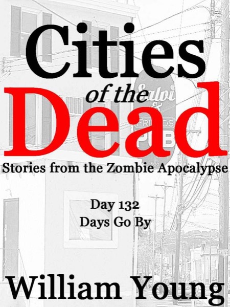 Read Days Go By (Cities of the Dead) online