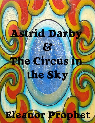 Read Astrid Darby and the Circus in the Sky online