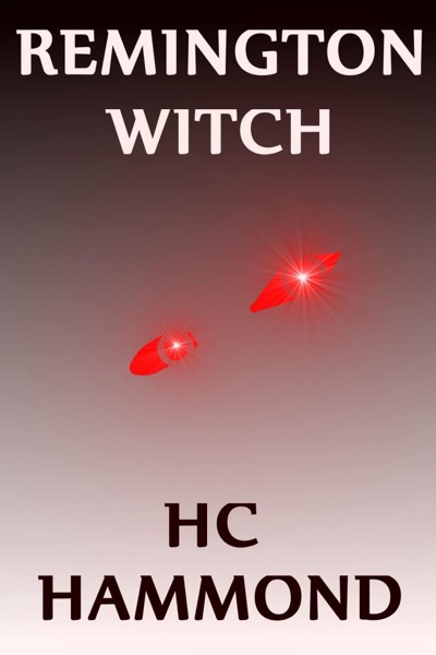 Read Remington Witch: A Teen Horror Story online