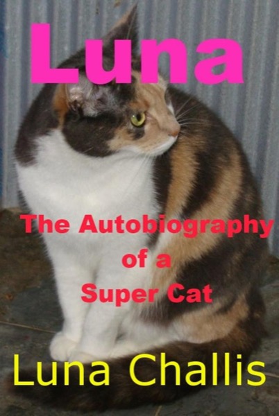 Read Luna the Autobiography of a Super Cat online