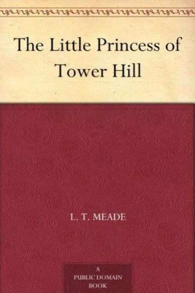Read The Little Princess of Tower Hill online