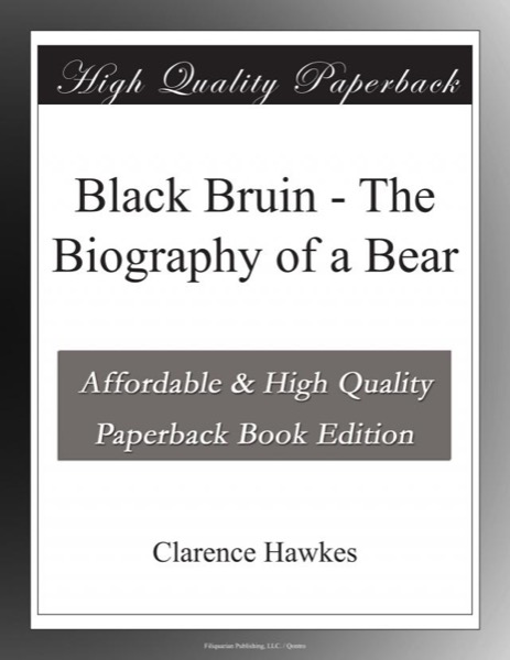 Read Black Bruin: The Biography of a Bear online