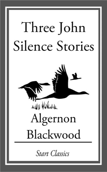 Read Three John Silence Stories online