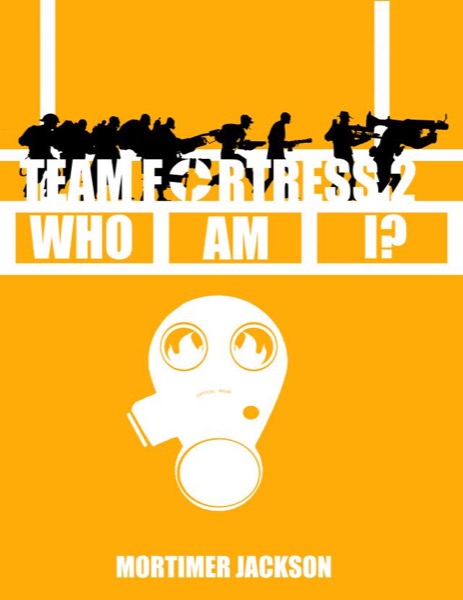 Read Team Fortress 2: Who Am I? online