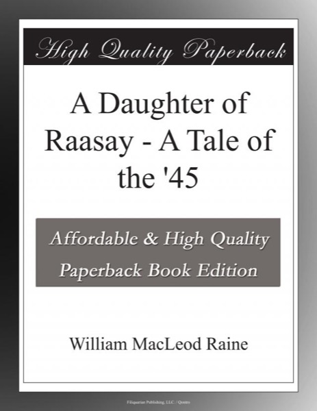 Read A Daughter of Raasay: A Tale of the '45 online