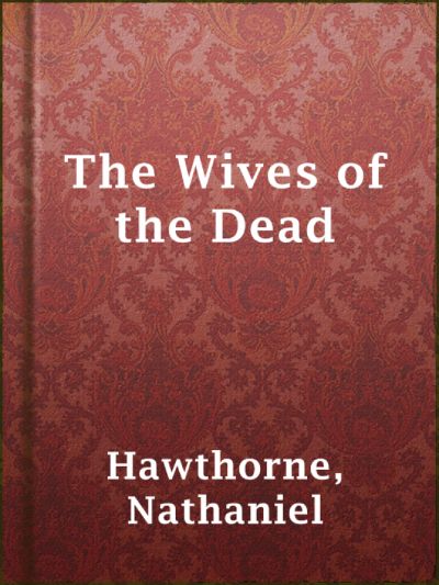 Read The Wives of the Dead online