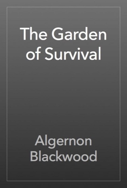 Read The Garden of Survival online