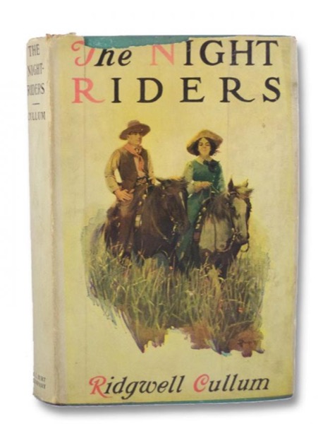 Read The Night Riders: A Romance of Early Montana online