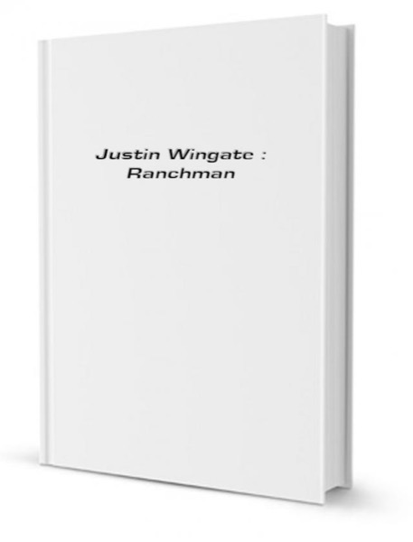 Read Justin Wingate, Ranchman online