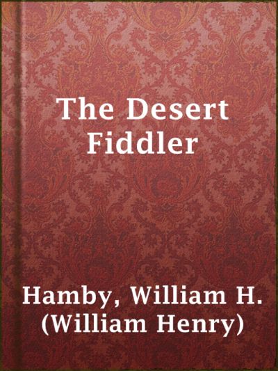 Read The Desert Fiddler online