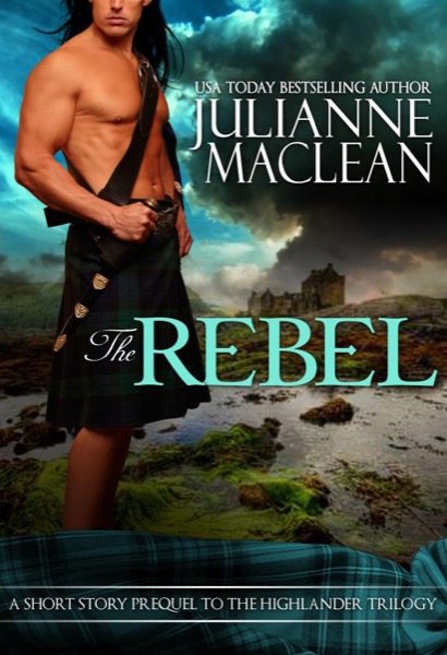 Read The Rebel - A Highlander Short Story online