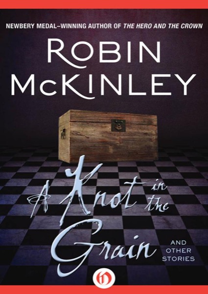 Read A Knot in the Grain and Other Stories online