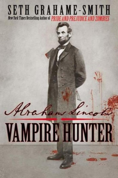 Read Abraham Lincoln: Vampire Hunter online