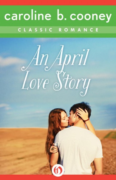 Read An April Love Story: A Cooney Classic Romance online