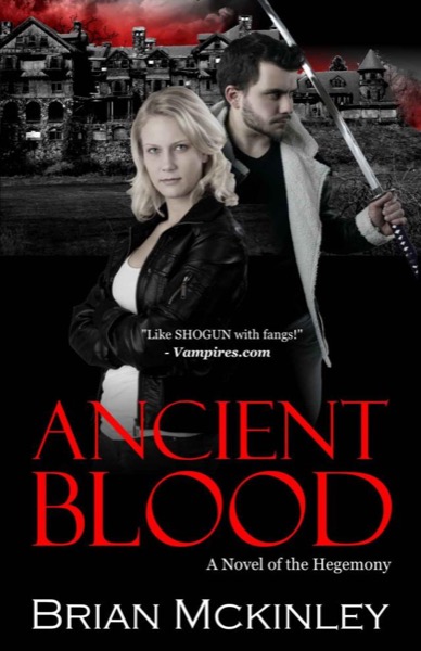 Read Ancient Blood: A Novel of the Hegemony online