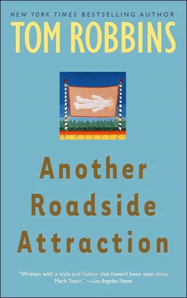 Read Another Roadside Attraction online