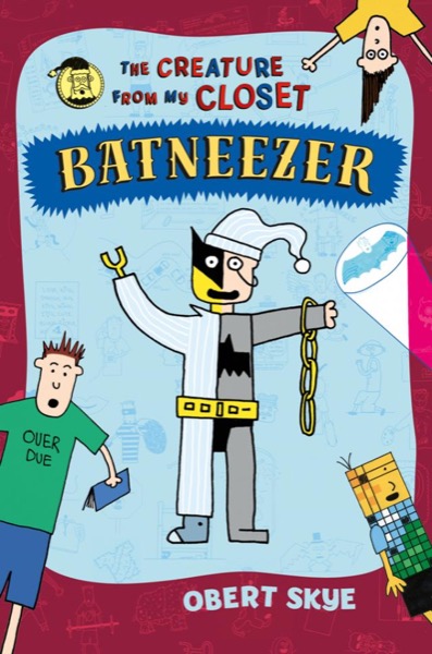Read Batneezer: The Creature From My Closet online