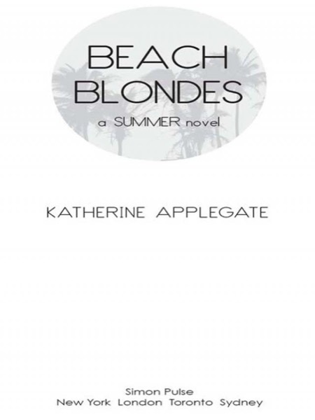 Read Beach Blondes: June Dreams / July's Promise / August Magic online