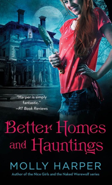 Read Better Homes and Hauntings online