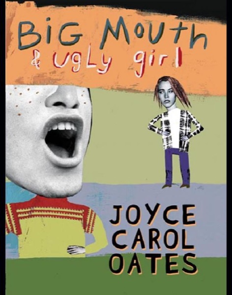 Read Big Mouth Ugly Girl online