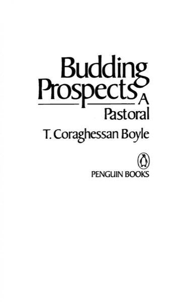 Read Budding Prospects: A Pastoral (Contemporary American Fiction) online