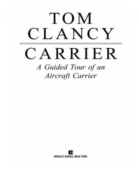 Read Carrier: A Guided Tour of an Aircraft Carrier online
