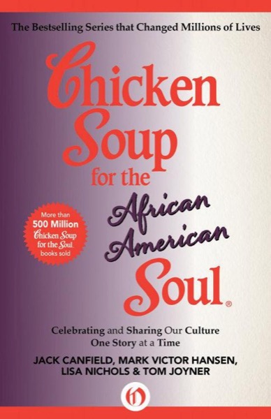 Read Chicken Soup for the African American Soul online