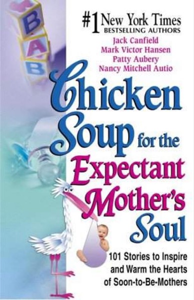 Read Chicken Soup for the Expectant Mother's Soul online