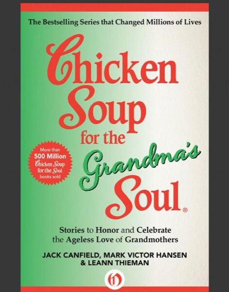 Read Chicken Soup for the Grandma's Soul online